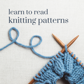Learn to Read Knitting Patterns