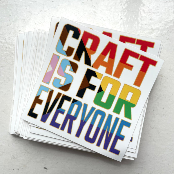 'Craft Is For Everyone' Sticker