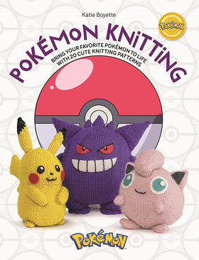 Pokémon Knitting - Katie Boyette