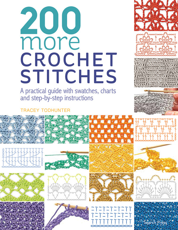 200 More Crochet Stitches - Tracey Todhunter