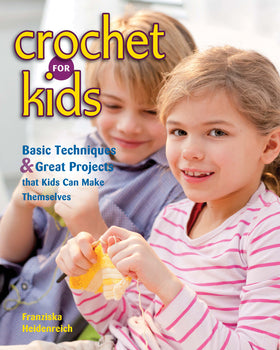 Crochet for Kids - Franziska Heidenreich