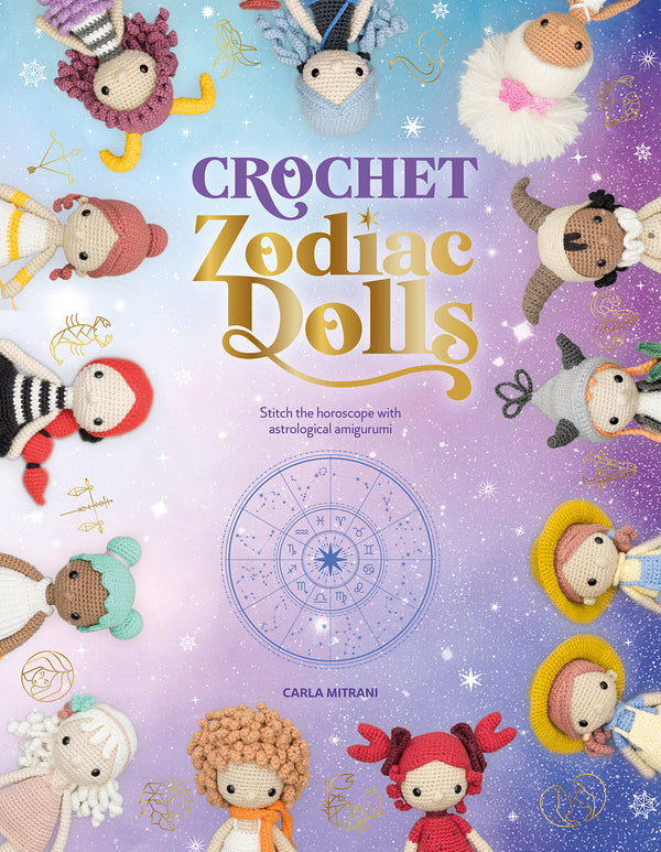 Crochet Zodiac Dolls - Carla Mitrani