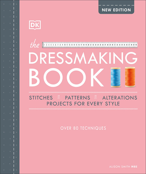 The Dressmaking Book - Alison Smith