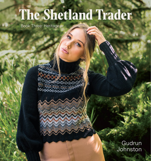 The Shetland Trader Book Three: Heritage - Gudrun Johnston